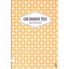 Unuttum Dünya - Can Bahadır Yüce