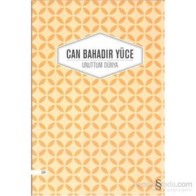 Unuttum Dünya - Can Bahadır Yüce