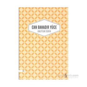 Unuttum Dünya - Can Bahadır Yüce