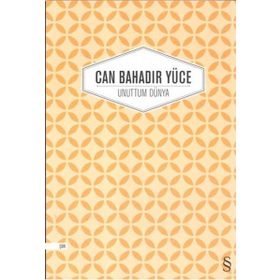 Unuttum Dünya - Can Bahadır Yüce