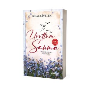 Unuttum Sanma Bilal Civelek