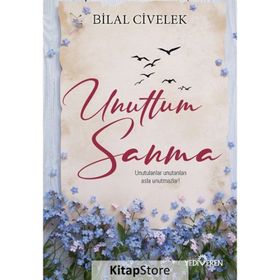 Unuttum Sanma Bilal Civelek