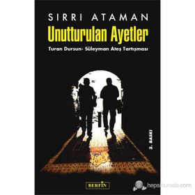 UNUTTURULAN AYETLER TURAN DURSUN - SÜLEYMAN ATEŞ TARTIŞMASI - SIRRI ATAMAN