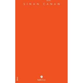 Unutulacak Şeyler - Sinan Canan