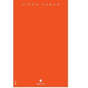 Unutulacak Şeyler - Sinan Canan