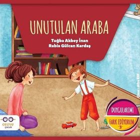 Unutulan Araba - Duygularımı Fark Ediyorum 3 - Rabia Gülcan Kardaş
