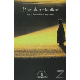 UNUTULAN HAKIKAT - HUSTON SMITH;DAVID RAY GRIFFIN