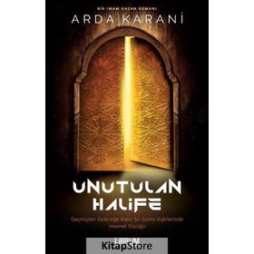 Unutulan Halife - Arda Karani