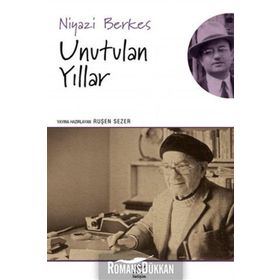 UNUTULAN YILLAR - NIYAZI BERKES