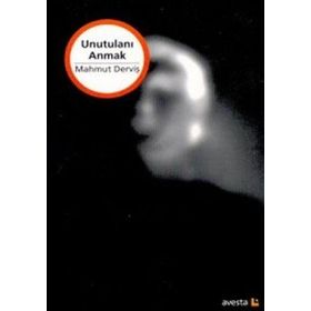 UNUTULANI ANMAK - MAHMUT DERVİŞ