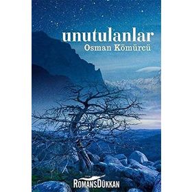 UNUTULANLAR - AYHAN ÖZCAN