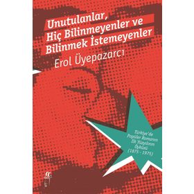 Unutulanlar Hiç Bilinmeyenler ve Bilinmek İstemeyenler-2 Kitap Takım-Kutulu - Kolektif