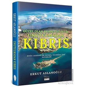 Unutulmadan Kıbrıs - Erkut Aslanoğlu