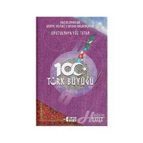 Unutulmaya Yüz Tutan 100 Türk Büyüğü - 3 Kitap Takım - Behiye Yılmaz