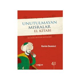 Unutulmayan Mısralar El Kitabı - Kerim Demirci