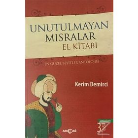Unutulmayan Mısralar El Kitabı - Kerim Demirci