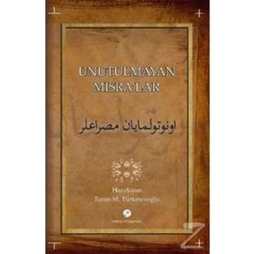 UNUTULMAYAN MISRALAR - TURAN M. TÜRKMENOĞLU