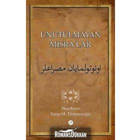 UNUTULMAYAN MISRALAR - TURAN M. TÜRKMENOĞLU