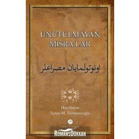 UNUTULMAYAN MISRALAR - TURAN M. TÜRKMENOĞLU