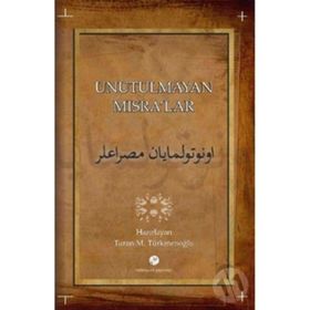 UNUTULMAYAN MISRALAR - TURAN M. TÜRKMENOĞLU