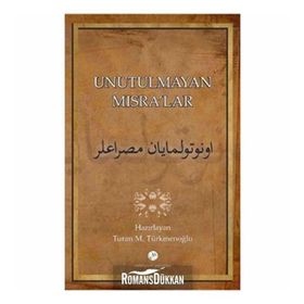 UNUTULMAYAN MISRALAR - TURAN M. TÜRKMENOĞLU