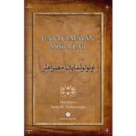 UNUTULMAYAN MISRALAR - TURAN M. TÜRKMENOĞLU