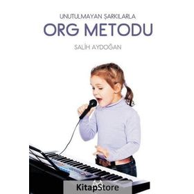 Unutulmayan Şarkılarla Org Metodu - Salih Aydoğan