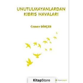 Unutulmayanlardan Kıbrıs Havaları - Canev Dinçer