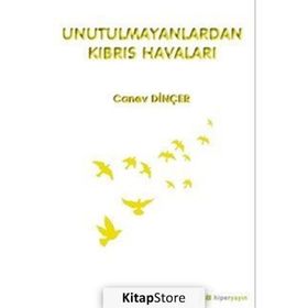 Unutulmayanlardan Kıbrıs Havaları - Canev Dinçer