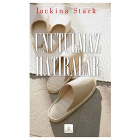 UNUTULMAZ HATIRALAR - JACKINA STARK