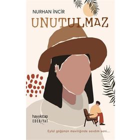 Unutulmaz - Nurhan İncir