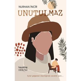 Unutulmaz - Nurhan İncir