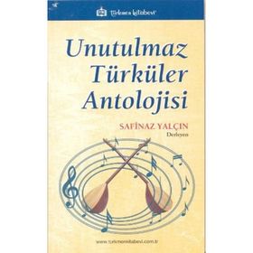 UNUTULMAZ TÜRKÜLER - GENEL