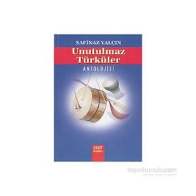 UNUTULMAZ TÜRKÜLER - GENEL