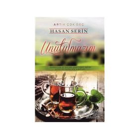 Unutulmazım - Hasan Serin