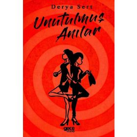 Unutulmuş Anılar - Derya Sert