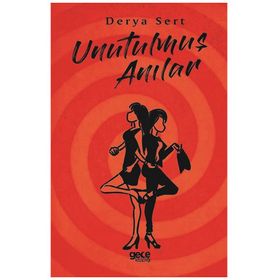 Unutulmuş Anılar - Derya Sert