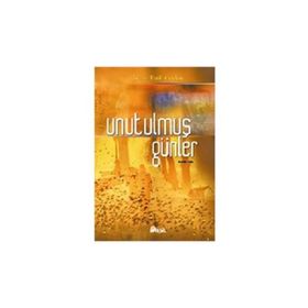 Unutulmuş Günler - İsmail Fatih Ceylan