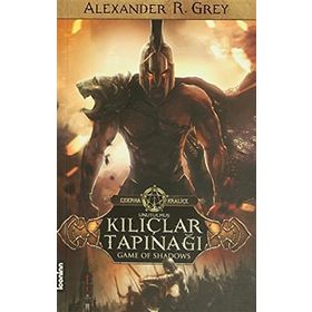 Unutulmuş Kılıçlar Tapınağı - Alexander R. Grey