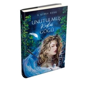 Unutulmuş Kuşlar Göğü 1 Ciltli - Kübra Berk