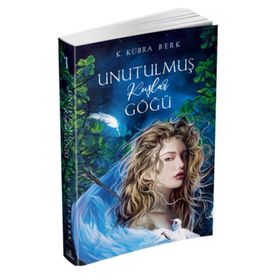 Unutulmuş Kuşlar Göğü 1 - Kübra Berk