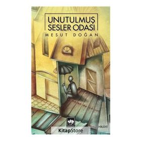 Unutulmuş Sesler Odası - Mesut Doğan