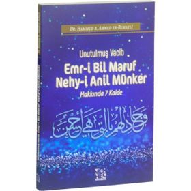 Unutulmuş Vacib Emr-i Bil Maruf Nehy-i Anil Münker Hakkında 7 Kaide - Hammud B. Ahmed Er-Ruhayli