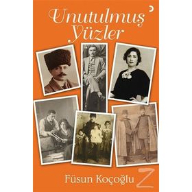 Unutulmuş Yüzler - Füsun Koçoğlu