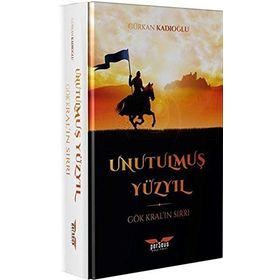 Unutulmuş Yüzyıl - Gürkan Kadıoğlu