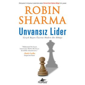 UNVANSIZ LIDER GERÇEK BAŞARI ÜZERINE MODERN BIR HIKAYE - GENEL