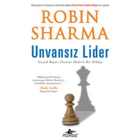 UNVANSIZ LIDER GERÇEK BAŞARI ÜZERINE MODERN BIR HIKAYE - GENEL