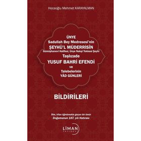Ünye Sadullah Bey Medresesinin Şeyhül Müderrisin Gümüşhane Halifesi Ünye Nakşi Tekkesi Şeyhi Taşlızade Yusuf Bahri Efendi Ve Talebelerinin Yad Günl Mehmet Karayalman
