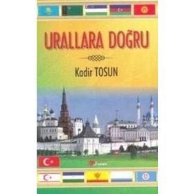 Urallara Doğru - Kadir Tosun