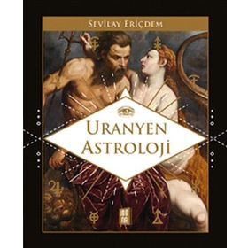 Uranyen Astroloji - Sevilay Eriçdem